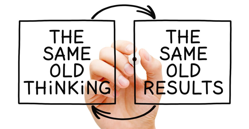 Visual showing that old thinking leads to old results, used in sales training concepts.